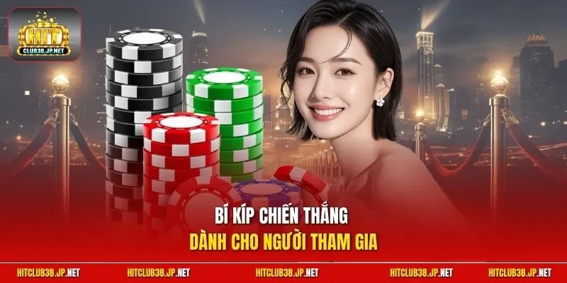 Bí kíp chiến thắng dành cho người tham gia
