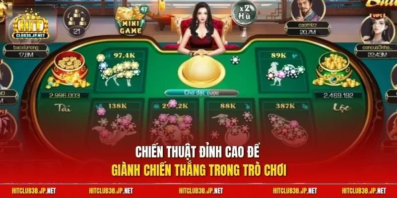 Chiến thuật đỉnh cao để giành chiến thắng trong trò chơi 