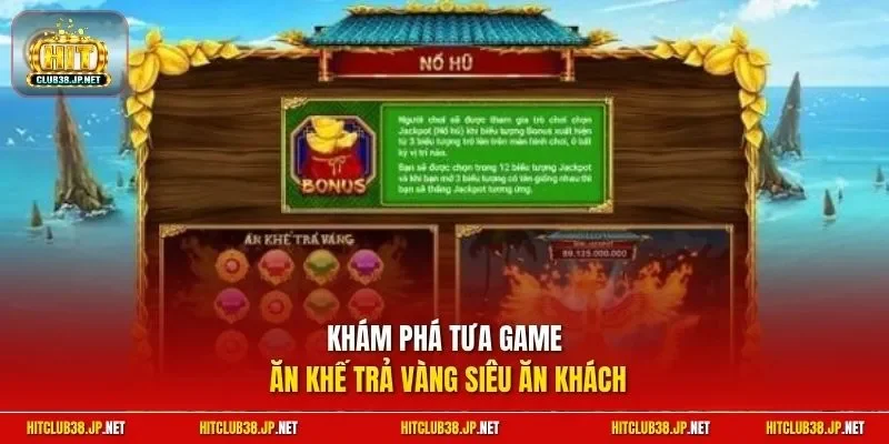 Khám phá tưa game Ăn Khế Trả Vàng siêu ăn khách