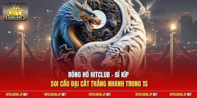 Rồng Hổ HitClub